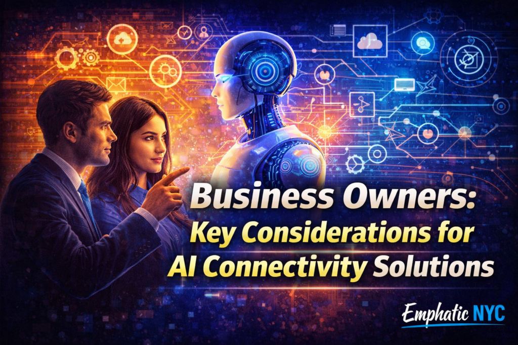Business Owners: Key Considerations for Ai Connectivity Solutions