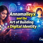 Annamalleyx and the Art of Building a Digital Identity