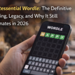 Quintessential Wordle: The Definitive Meaning, Legacy, and Why It Still Dominates in 2026