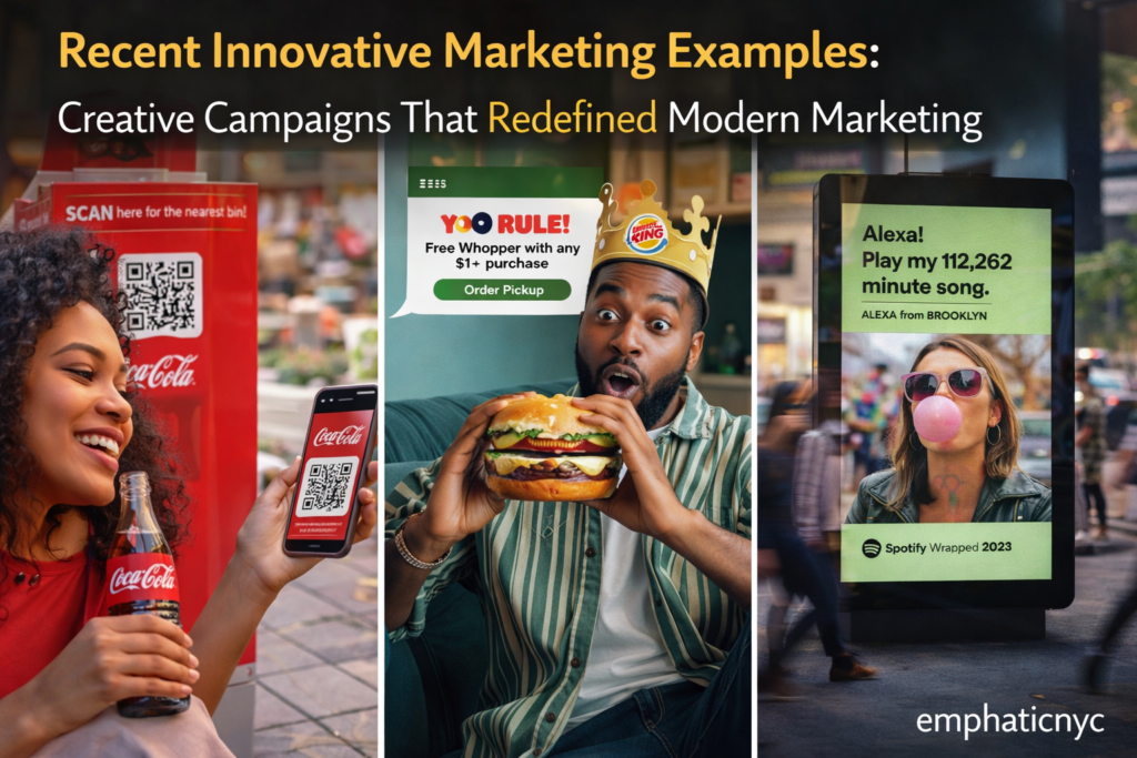 Recent Innovative Marketing Examples: Creative Campaigns That Redefined Modern Marketing