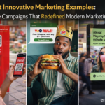 Recent Innovative Marketing Examples: Creative Campaigns That Redefined Modern Marketing