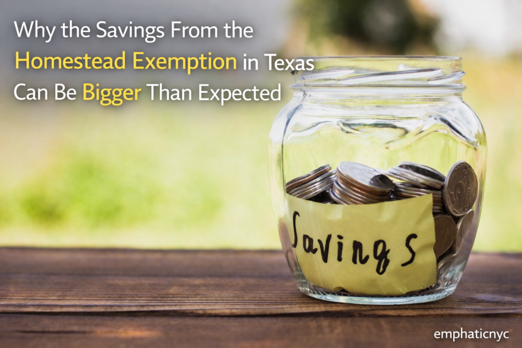 Why the Savings From the Homestead Exemption in Texas Can Be Bigger Than Expected