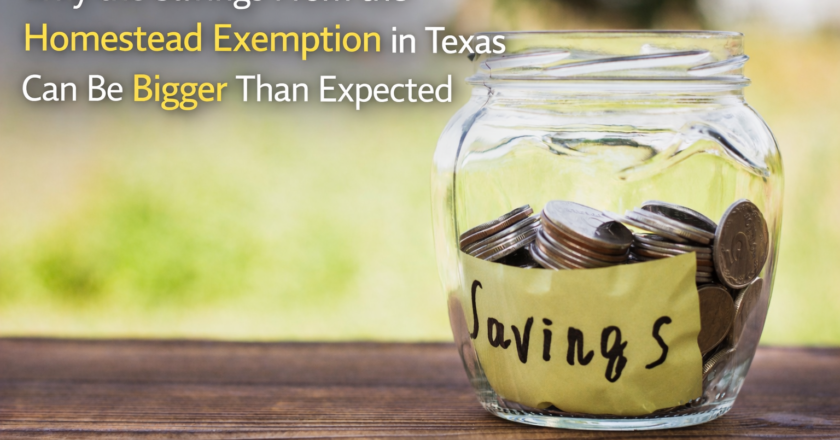 Why the Savings From the Homestead Exemption in Texas Can Be Bigger Than Expected